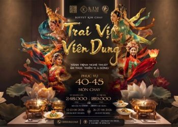 Buffet chay kết hợp nghệ thuật Á Đông tại Kim Center mùa Vu Lan